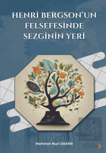 Henri Bergson'un Felsefesinde Sezginin Yeri