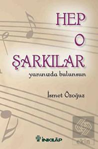 Hep O Şarkılar