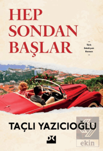Hep Sondan Başlar