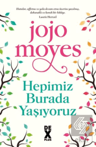 Hepimiz Burada Yaşıyoruz