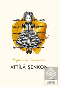 Hepimizin Yarasında