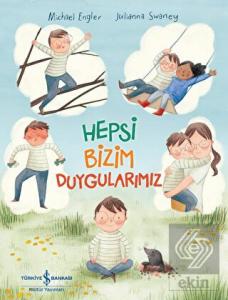 Hepsi Bizim Duygularımız