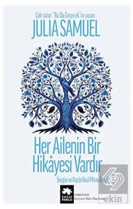 Her Ailenin Bir Hikayesi Vardır