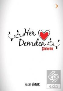 Her Demden Şiirlerim