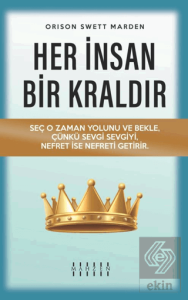 Her İnsan Bir Kraldır
