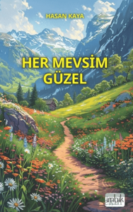 Her Mevsim Güzel