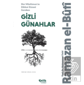 Her Müslüman'ın Dikkat Etmesi Gereken Gizli Günahlar
