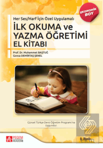 Her Ses/Harf İçin Özel Uygulamalı – İlk Okuma ve Yazma Öğretimi El Kitabı (Ekonomik Boy)