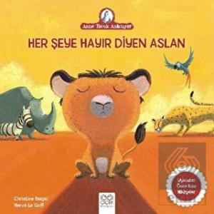 Her Şeye Hayır Diyen Aslan