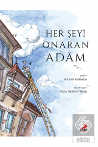 Her Şeyi Onaran Adam