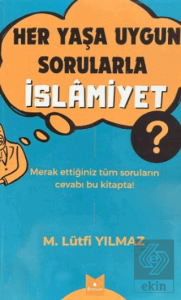Her Yaşa Uygun Sorularla İslamiyet