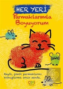 Her Yeri Parmaklarımla Boyuyorum