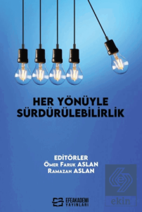 Her Yönüyle Sürdürülebilirlik