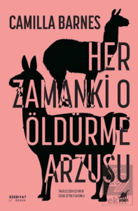 Her Zamanki O Öldu¨rme Arzusu