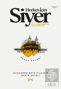 Herkes İçin Siyer - Mekke Dönemi