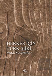 Herkes İçin Türk Şiiri