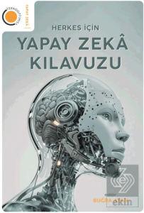 Herkes İçin Yapay Zeka Kılavuzu