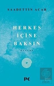 Herkes İçine Baksın