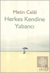 Herkes Kendine Yabancı