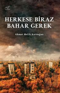 Herkese Biraz Bahar Gerek