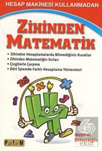 Hesap Makinesi Kullanmadan Zihinden Matematik