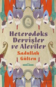 Heterodoks Dervişler ve Aleviler