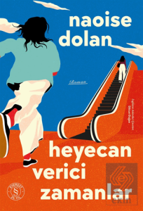 Heyecan Verici Zamanlar