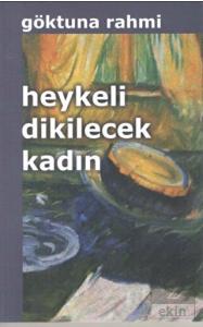 Heykeli Dikilecek Kadın