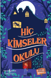Hiç Kimseler Okulu
