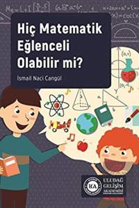 Hiç Matematik Eğlenceli Olabilir mi?