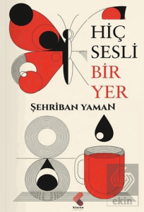 Hiç Sesli Bir Yer