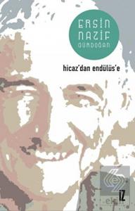 Hicaz'dan Endülüs'e