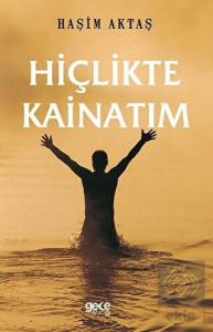 Hiçlikte Kainatım