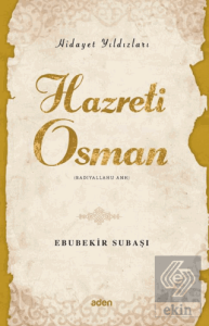 Hidayet Yıldızları - Hazreti Osman