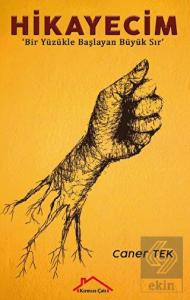 Hikayecim - Bir Yüzükle Başlayan Büyük Sır