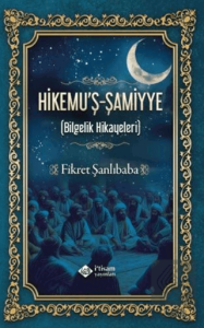 Hikemuş Şamiyye Bilgelik Hikayeleri