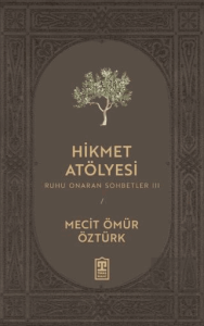Hikmet Atölyesi