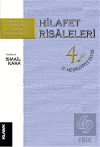 Hilafet Risaleleri 4. Cilt  2. Meşrutiyet Devri