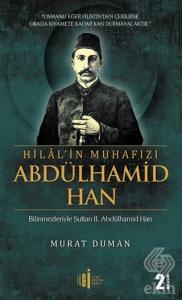 Hilal'in Muhafızı Abdülhamid Han