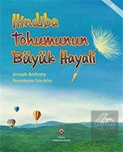 Hindiba Tohumunun Büyük Hayali