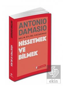Hissetmek ve Bilmek