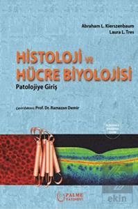 HİSTOLOJİ VE HÜCRE BİYOLOJİSİ 4.BASKI - PALME