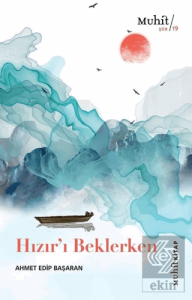 Hızır'ı Beklerken