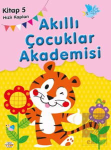 Hızlı Kaplan Akıllı Çocuklar Akademisi