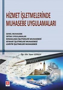 Hizmet İşletmelerinde Muhasebe Uygulamaları Yaser Gürsoy