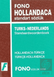 Hollandaca / Türkçe - Türkçe / Hollandaca Standart Sözlük