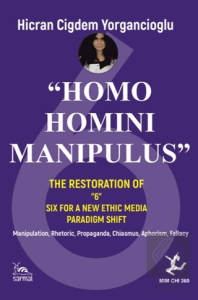 "Homo Homını Manıpulus"