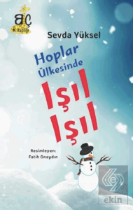 Hoplar Ülkesinde Işıl Işıl