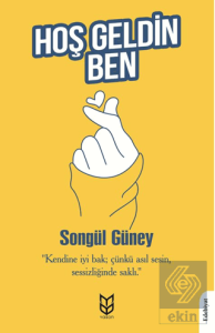 Hoş Geldin, Ben