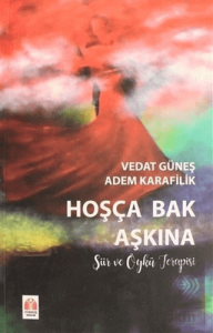 Hoşça Bak Aşkına